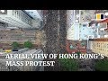 Stunning aerial footage of Hong Kong's historic protest
