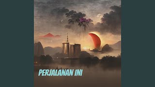 Perjalanan Ini
