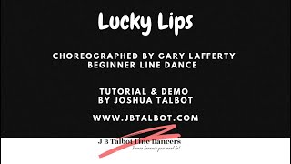 Lucky Lips Line Dance Choreographed By Gary Lafferty Demo And Tutorial By Joshua Talbot