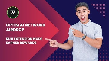 Optim Ai Network Airdrop  | Free | Run Extension Node | Earned Rewards | No Investment