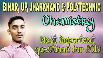 Chemistry objectives questions for bihar polytechnic exam 2019