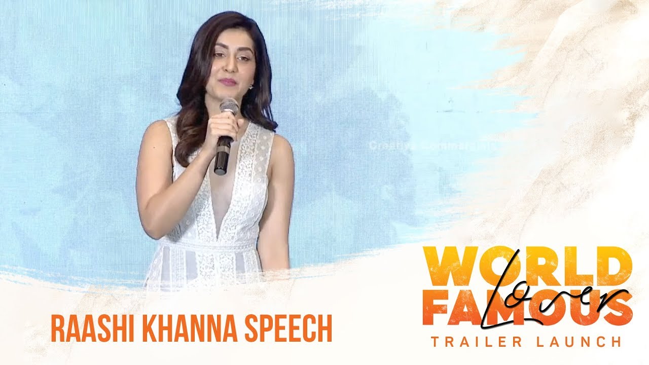 Raashi Khanna Speech @ World Famous Lover Trailer Launch
