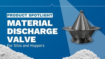 Matcon Discharger Valves - Material Discharge Valve for Silos and Hoppers