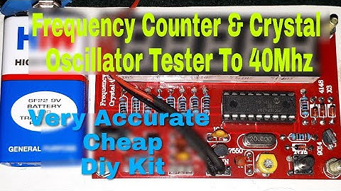 #EP-34 Frequency Counter (Pt 1) & Crystal Oscillator Tester Full review pros and cons