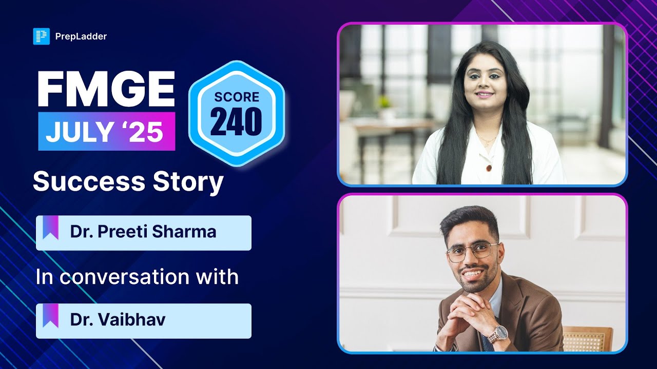 Score 240, FMGE July '25, Dr. Vaibhav Shares His Preparation Strategy