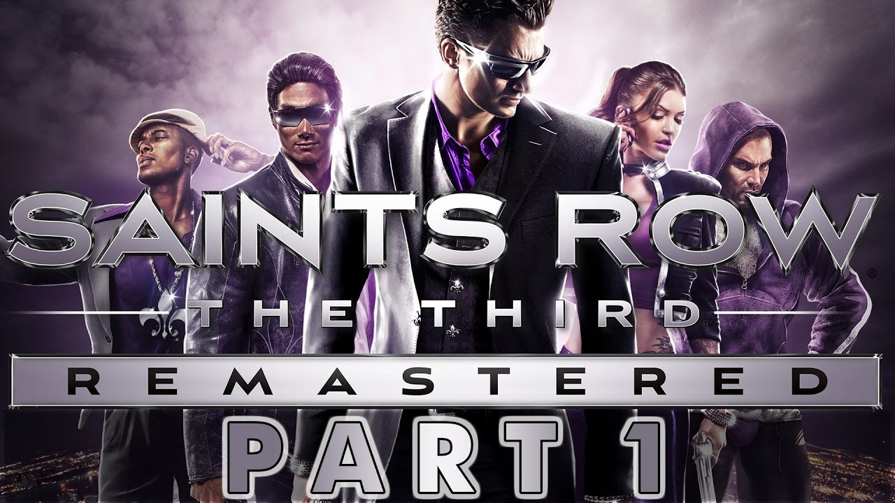 Saints Row: The Third Remastered - Part 1 - The Beginning 