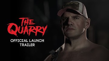 The Quarry - Official Launch Trailer | 2K | Supermassive Games