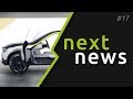 nextnews #17 - Ladesäulen, Opel GT X Experimental, Porsche Taycan, Leaf-Deal