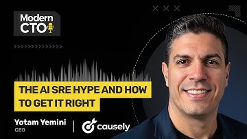 The AI SRE Hype and How to Get it Right with Yotam Yemini, CEO of Causely