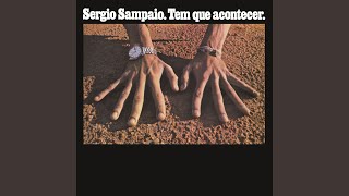 Video thumbnail of "Sérgio Sampaio - Ninguém Vive Por Mim"