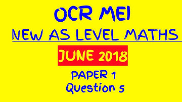 OCR MEI 2018 New AS Level Maths Paper 1 Walkthrough Q5: Trigonometry