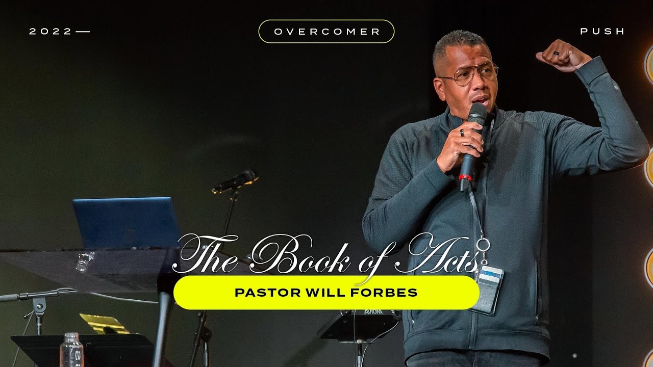 The Book of Acts | Pastor Will Forbes