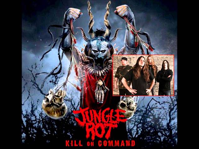 Смотреть «Jungle Rot - Kill On Command» на YouTube Смотреть «Jungle Rot - Kill On Command» на YouTube