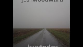 Watch Josh Woodward House In My Head video