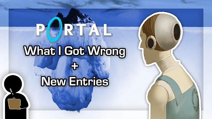 The Portal Iceberg 2 | What I Got Wrong + New Entries!