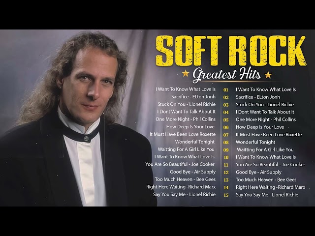 Michael Bolton, Phil Collins, Elton John, George Michael, Eric Clapton - Best Soft Rock Songs EVER class=