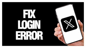 How To Fix X Twitter App Login Error | Final Solution