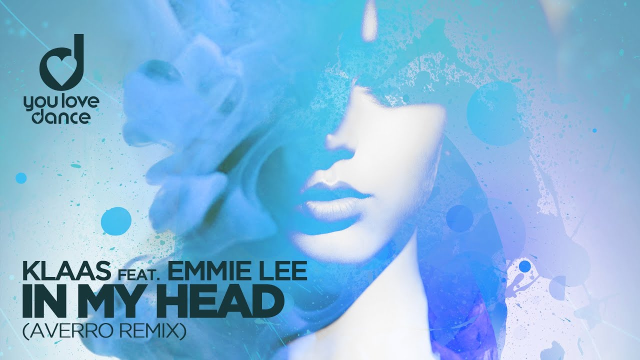 Klaas feat. Emmie Lee – In My Head (Averro Remix) Klaas feat. Emmie Lee – In My Head (Averro Remix)