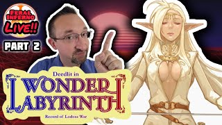 Record of Lodoss War: Deedlit in Wonder Labyrinth - Full Playthrough Ep. 2 - FeralInferno Live!!