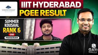 IIIT Hyderabad PGEE Result 2026 | Summer Koushal | Rank 6 CSE