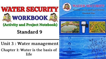 Chapter 1: Water is the basis of life | water Security class 9th | jal suraksha 9th class workbook