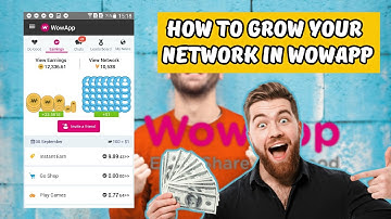 How to grow your network in wowapp #wowapp #earningapp #howto