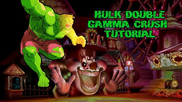 MvC2: Hulk Double Gamma Crush Tutorial