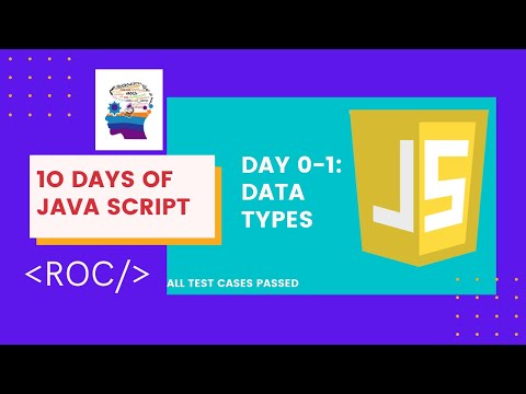 10 Days of JavaScript || Day 0-1: Data types || Coding & all test cased passed