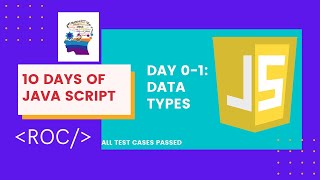 Famous 10 Days of JavaScript || Day 0-1: Data types || Coding & all test cased passed Profile