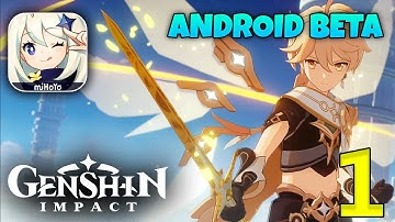 Genshin Impact Android Gameplay - Part 1