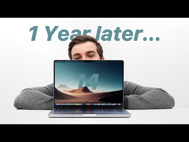 MacBook Pro 14  - My Experience after 1 YEAR!