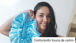 COMO FAZER TOUCA DE CETIM | DIY