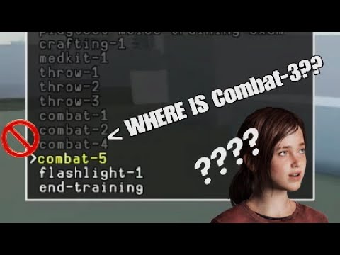The Last of Us Debug Mysteries - Where is Combat-3?