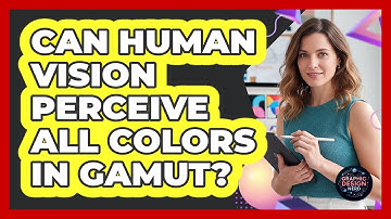 Can Human Vision Perceive All Colors In Gamut?