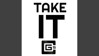 Take It - CG5