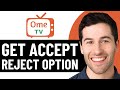 خيارات قبول ورفض البث في OMETV كيفية الحصول على خيارات قبول ورفض البث في OMETV 2026 