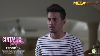 Cinta Belum Tamat Tempoh Episod 14