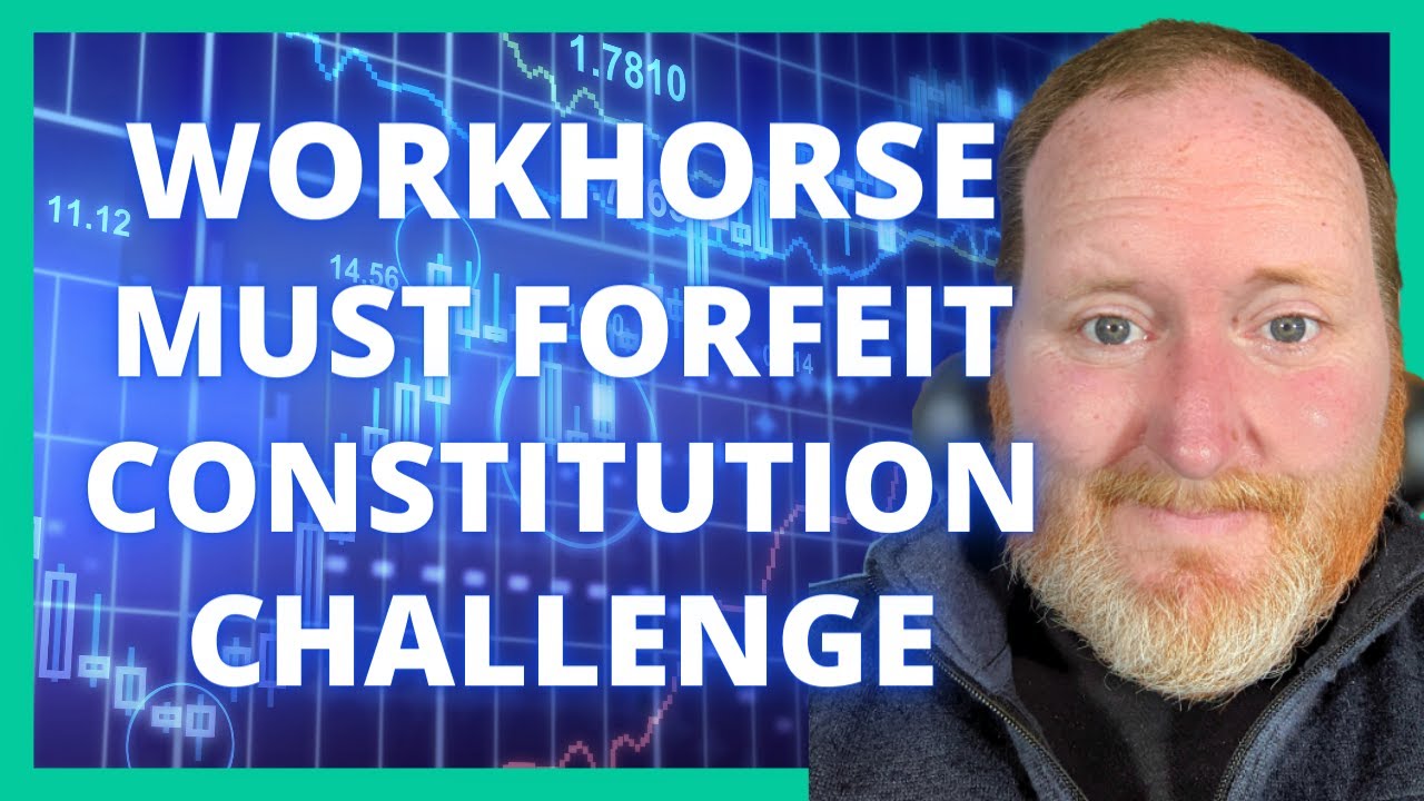 Workhorse Must Forfeit Constitutional Challenge? USPS Says Yes!