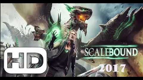 SCALEBOUND Gameplay Trailer 2017