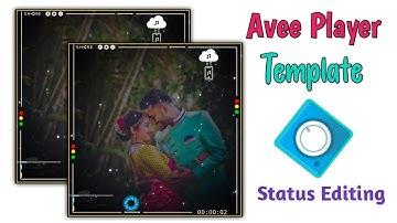 New Avee Player Template | How Create Avee Player Template | WhatsApp status Editing Video 2024