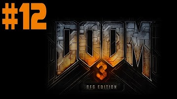 Doom 3: BFG Edition - Walkthrough - Part 12 - Bitch Slapper