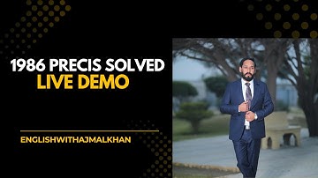 CSS Precis Writing | Solved Passage from CSS 1986 English Paper | Tips & Live Demonstration