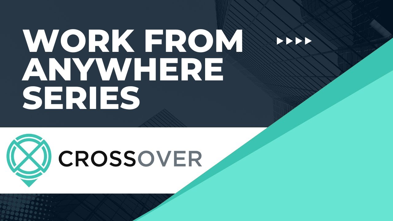 Crossover For Work Address: Crossover Jobs Online – ATEEP