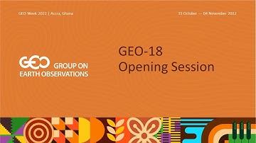 GEO-18 Session 1 recording: Opening Session