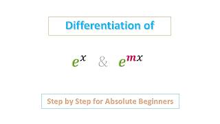08.1 Differentiation of Exponential Functions — Absolute Beginners