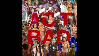 Diddy Feat. City Girls \& Fabolous - Act Bad