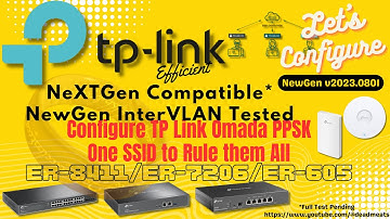 LC56: Configuring PPSK with TP Link Omada EAP-235 [ER-605 ER-7206 ER-8411 ]