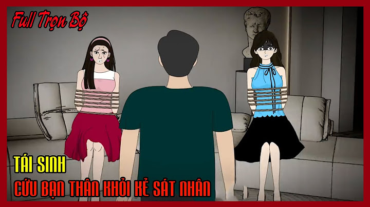 TÁI SINH CỨU BẠN THÂN KHỎI KẺ SÁT NHÂN Full Trọn Bộ | Hoạt Hình Kinh Dị Quy Tắc | Kat Tường Review