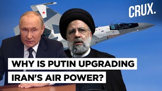 Iran Confirms Sukhoi Su-35 Delivery | Ukraine War Prompts Change In Russia's Middle East Policy?