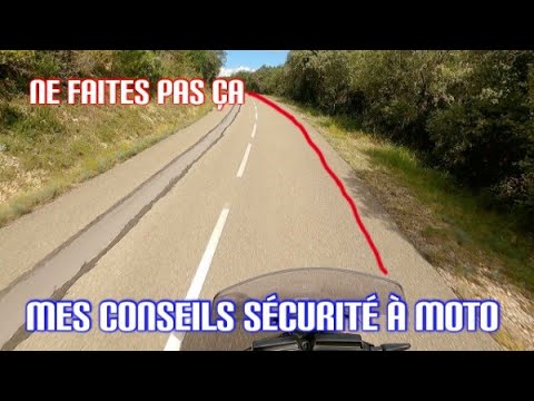 SÉCURITÉ À MOTO, mes points essentiels.